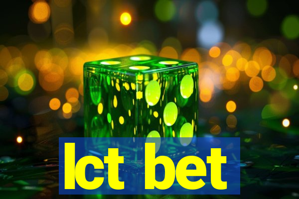 lct bet